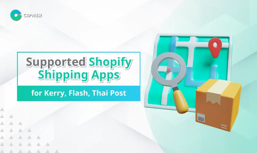 Supported Shopify Shipping Apps for Kerry, Flash, Thai Post