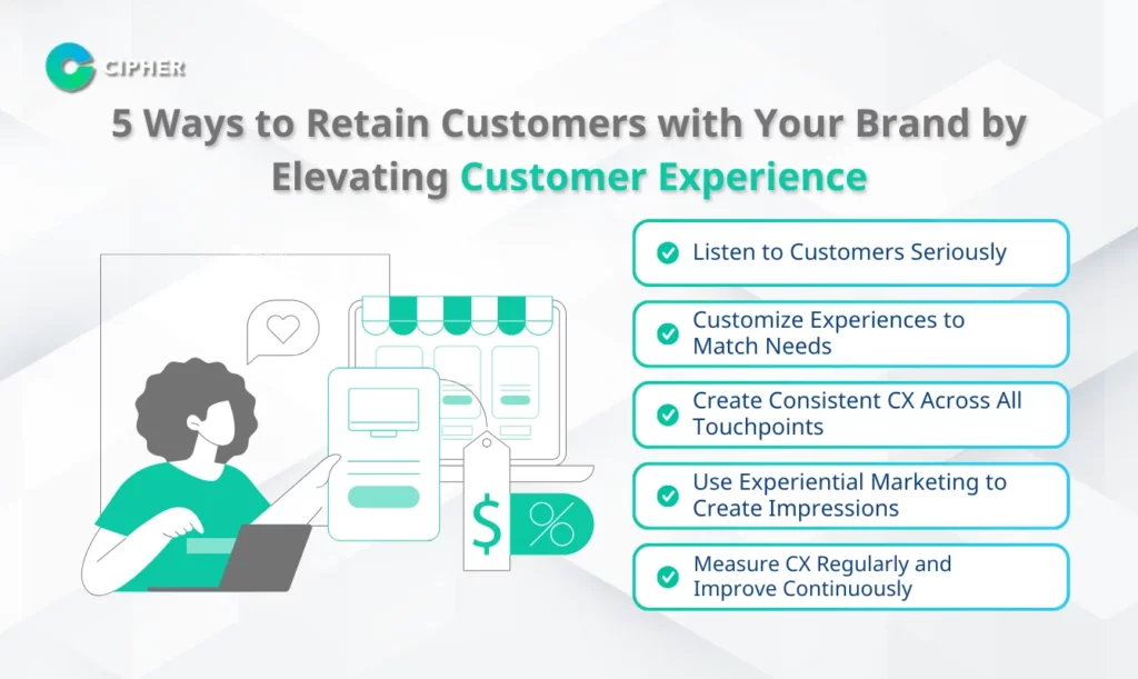 Retain Customers with Customer Experience: 5 Key Strategies
