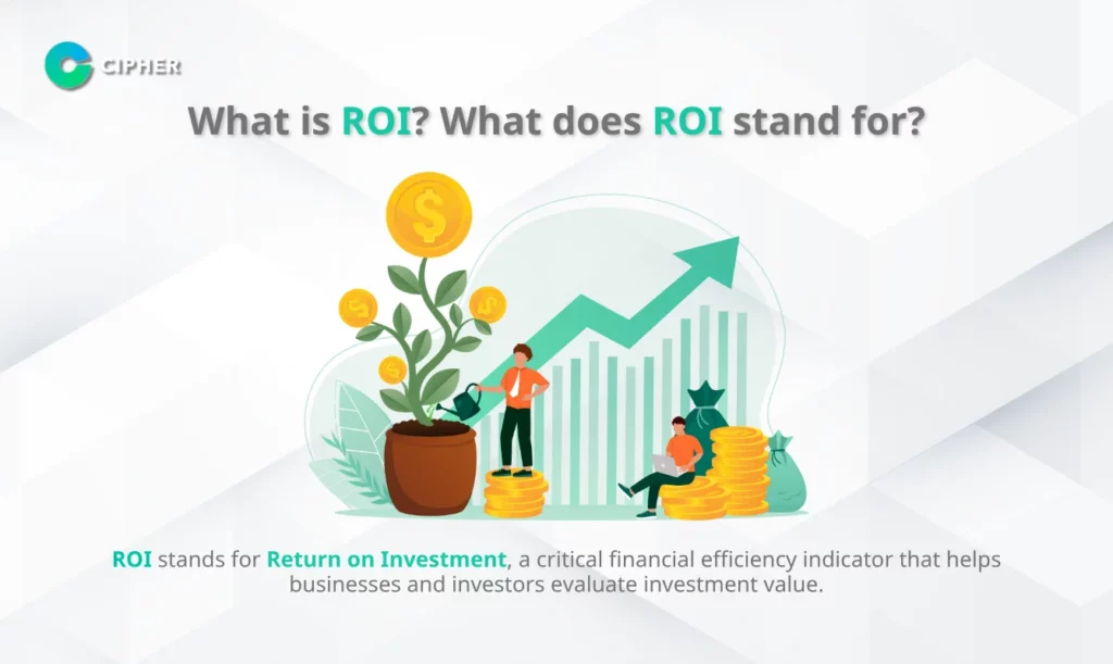 Increase ROI: Cipher's Pay-Per-Performance Marketing Model - What is ROI?