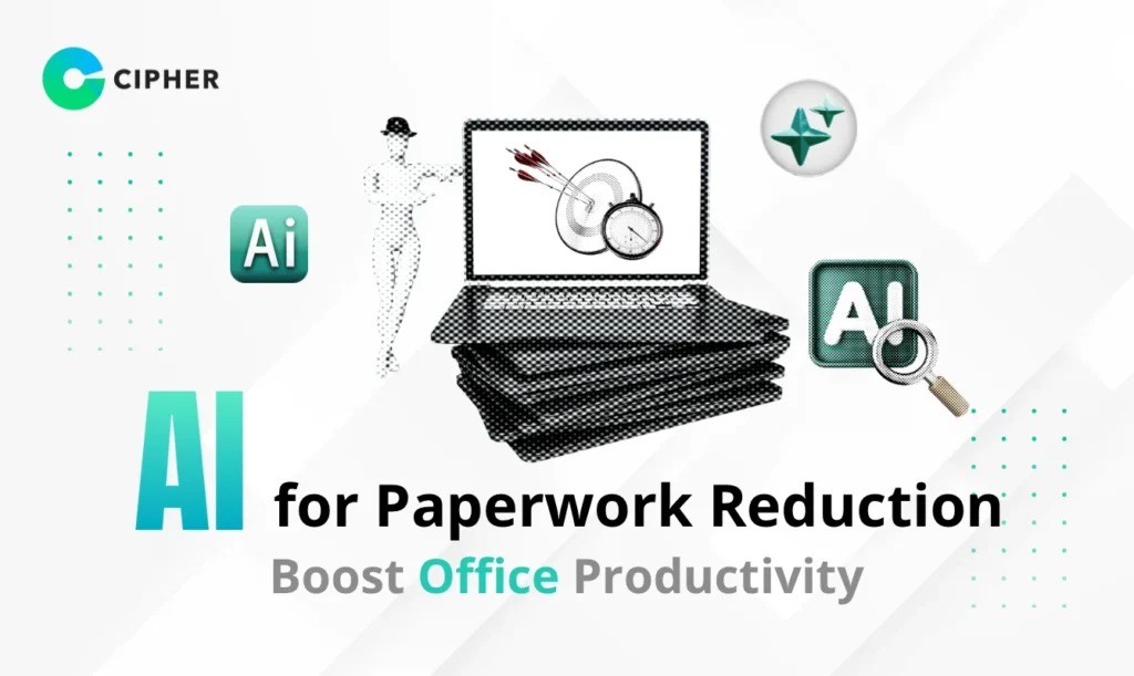 AI for Paperwork Reduction