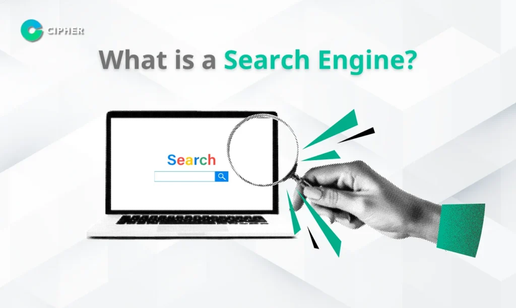 What is a Search Engine?
