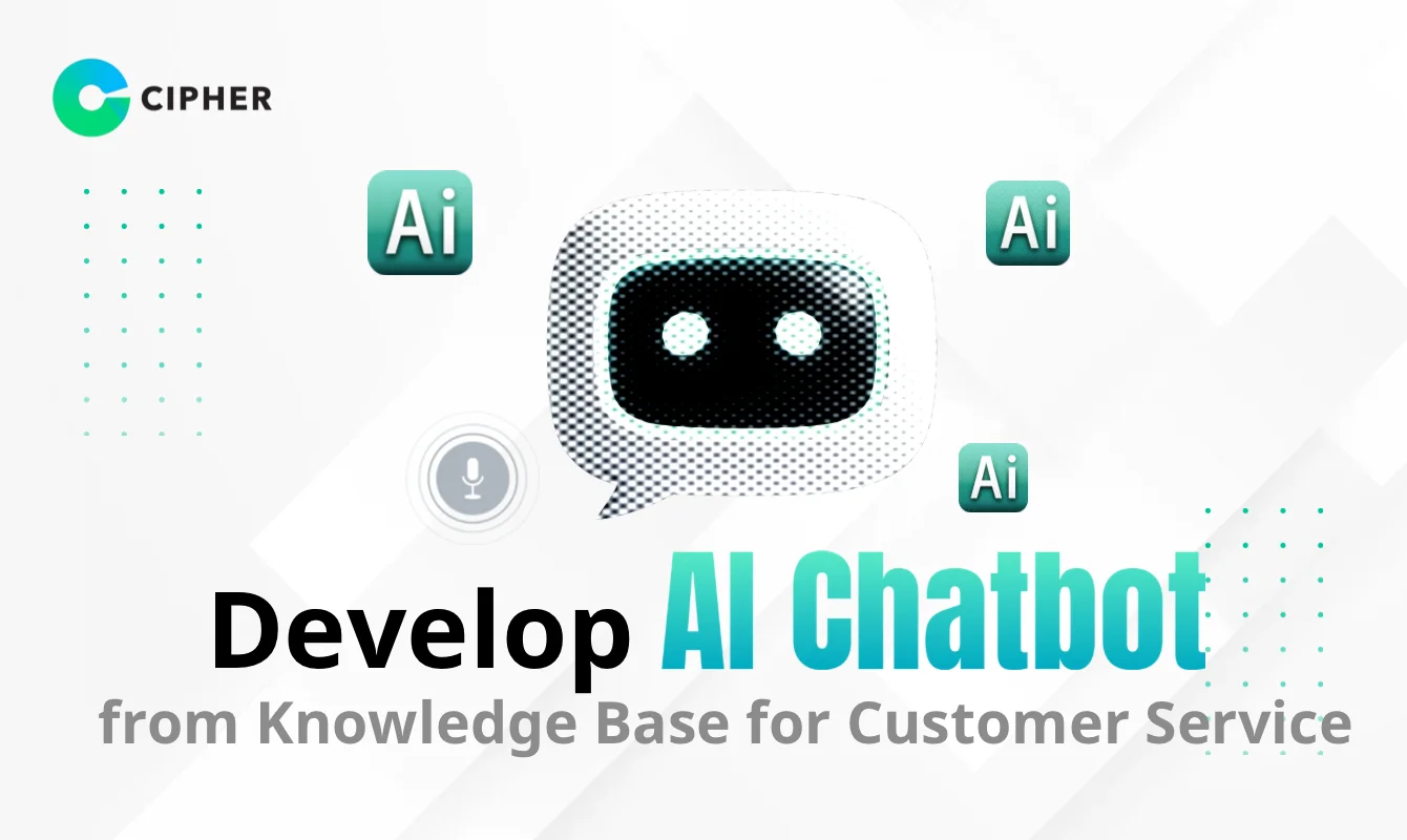 Develop AI Chatbot from Knowledge Base for Customer Service